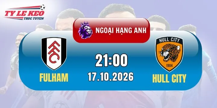 Soi kèo Fulham Vs Hull City
