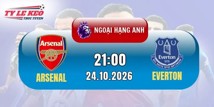 kèo Arsenal vs Everton