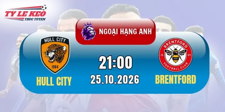 kèo Hull City Vs Brentford